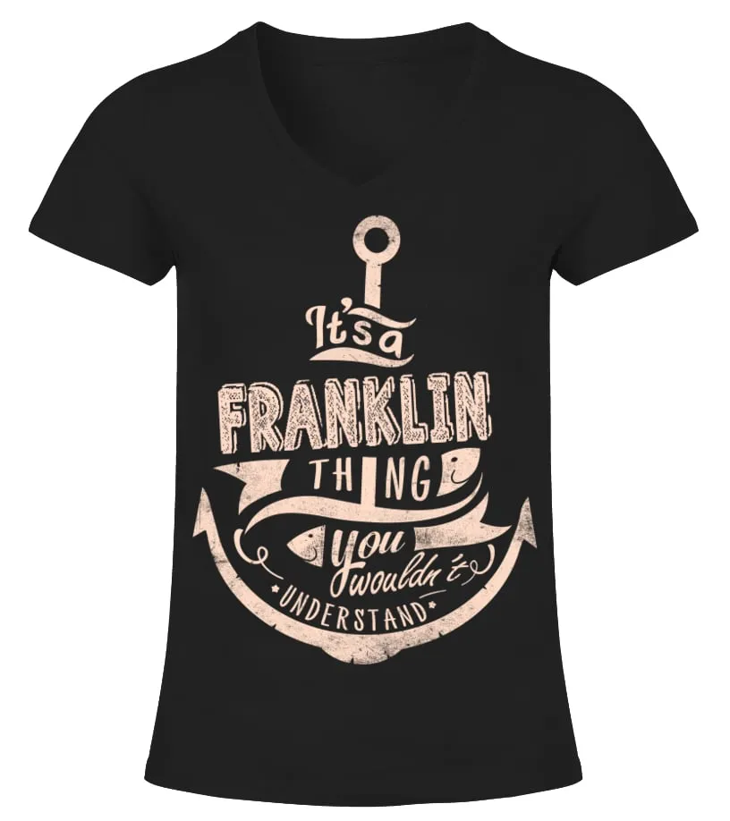FRANKLIN NAME  IT'S A FRANKLIN THING CAMISETA CUELLO PICO MUJER