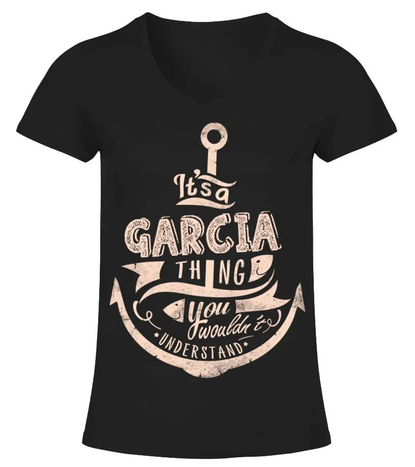 GARCIA NAME  IT'S A GARCIA THING CAMISETA CUELLO PICO MUJER