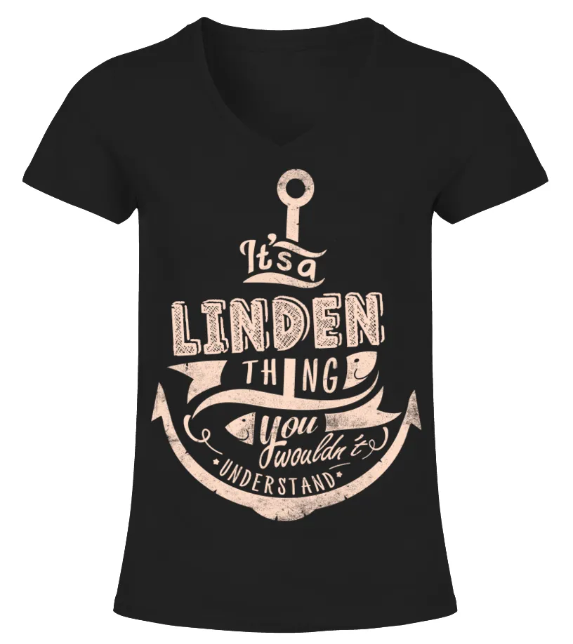 LINDEN NAME  IT'S A LINDEN THING CAMISETA CUELLO PICO MUJER